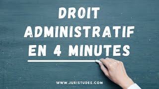 Comprendre le droit administratif en 4 minutes [upl. by Tyoh911]