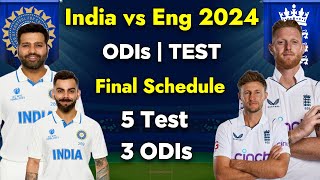 England Tour Of India  Team India All Matches Schedule vs England  IND vs Eng 2024 Schedule [upl. by Dranel]