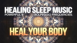 ALL 9 Solfeggio Frequencies Black Screen Sleep Music for FULL BODY Healing [upl. by Helali]