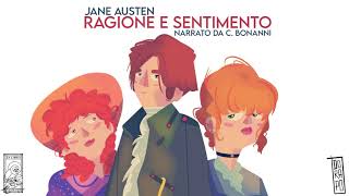 Ragione e Sentimento J Austen  Audiolibro Integrale [upl. by Eilama]