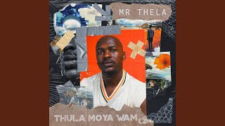 Thula Moya Wami [upl. by Akimihs]