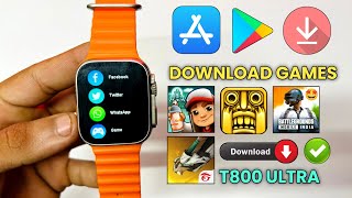 🎮 How To Download Games In T800 Ultra Smartwatch  Smartwatch Game Download Kaise Karen  2024 [upl. by Atival448]