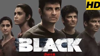 Black Tamil Movie 2024 Jiiva l Priya Bhavani Shankar l Movie Review amp Fact [upl. by Gilcrest857]