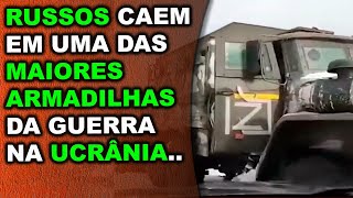 Tropas russas caem em uma das maiores armadilhas da guerra na Ucrânia e estão sem entender até agora [upl. by Euqininod]