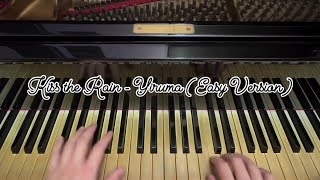 Kiss the Rain  Yiruma Easy Version [upl. by Yrgoerg]