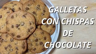 ¡Deliciosas GALLETAS CON CHISPAS DE CHOCOLATE Prepáralas en Casa de Manera Fácil Rápida y Sencilla [upl. by Nohshan]