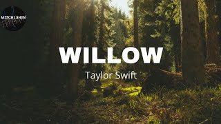 Taylor Swift  Willow Lyrics [upl. by Quiteris459]