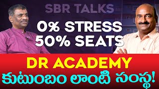 Simplebut most EFFECTIVE  BENGULURU amp HYDERABAD  DR ACADEMY  BEST INTER COLLEGES  SBR TALKS [upl. by Pike]