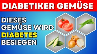 Die 8 Besten Gemüse für Diabetiker die Sie unbedingt essen sollten Senkt den Blutzucker [upl. by Annelak]