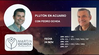 Plutón en Acuario con Pedro Ochoa [upl. by Catharina]