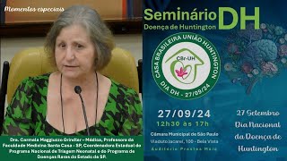 Dra Carmela Maggiuzzo Grindler – Médica  Doença de Huntington [upl. by Stalker]