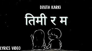 quot Aakash Rangiyo Sapana Harule quot Cover Song By  Dixita Karki Lyrics video [upl. by Icnarf151]