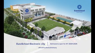 EuroSchool Now in Electronic City Bengaluru [upl. by Yvon]