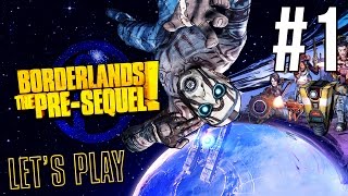 Borderlands  The PreSequel  Lintroduction  Episode 1 HDFR [upl. by Arrio]