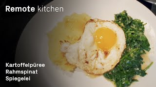 Kartoffelpüree Rahmspinat und Spiegelei 🍳  Remote kitchen [upl. by Georgeanna]