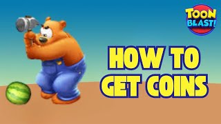 How to Get Coins on Toon Blast 2024  Toon Blast Tutorial [upl. by Ansilme]