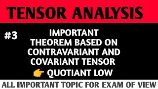 Quotiant low contravariant and covariant tensor tensor maths mschannel mgsu bsc [upl. by Allemat]