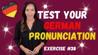 German Pronunciation Practice Exercise 38 [upl. by Anafetse]