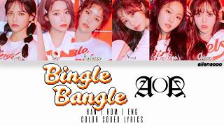 AOA – Bingle Bangle 빙글뱅글 Color Coded HanRomEng Lyrics [upl. by Alahs883]