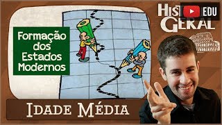 IDADE MÉDIA Formação dos Estados Modernos 10 [upl. by Wettam]