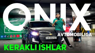 Onix avtomobiliga kerakli ishlar [upl. by Read]