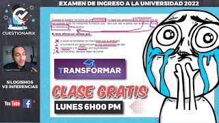 🔴 Silogismos vs Inferencias ✅ Examen Transformar Ciclo Sierra 2022 💻Razonamiento Verbal [upl. by Talia]