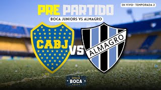 🔴 EN VIVO PREVIA BOCA JUNIORS VS ALMAGRO [upl. by Fricke213]