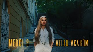 Merci B  Veled Akarom Official Music Video [upl. by Schargel]