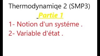 Thermodynamique 2 smp3 Généralités sur la thermodynamique [upl. by Ian216]