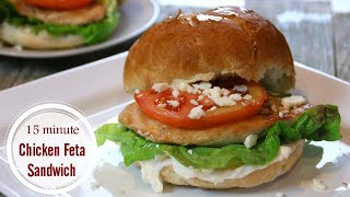 Easy Chicken Feta Sandwich in 15 minutes [upl. by Riva]