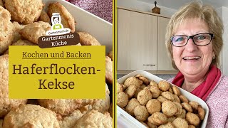 HaferflockenKekse backen  Gartenmonis Küche [upl. by Disario]