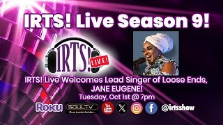 IRTS Live Welcomes JANE EUGENE of LOOSE ENDS [upl. by Chloe395]