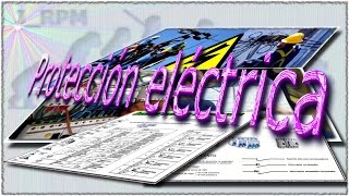 ✅ Protección eléctrica  JRPM [upl. by Airdnek]