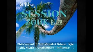 Session Zouk Retro Part14 [upl. by Maynord]