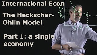 International Economics The HeckscherOhlin model of trade Part1  a single country [upl. by Gosser]