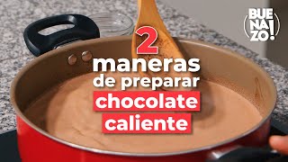 2 recetas de chocolate caliente  Recetas navideñas  Buenazo [upl. by Seditsira]