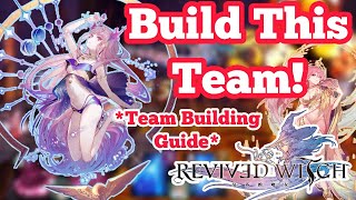 Revived Witch  Strongest Team To Build Team Building Guide [upl. by Eitsym]