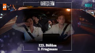 Kardeşlerim 125 Bölüm 2 Fragmanı [upl. by Acus]