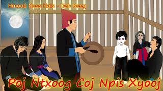 Poj Ntxoog Los Coj Npis Xyooj 352024 [upl. by Gipps888]