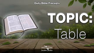 Daily Bible Precepts  Word Topic Table [upl. by Anim489]