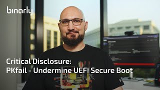 Critical Disclosure PKfail  Undermine UEFI Secure Boot [upl. by Star]