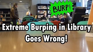 Extreme Burping In The Library Goes Wrong [upl. by Ronoel]