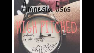 Amnesia 5SOS high pitched [upl. by Lizzie785]