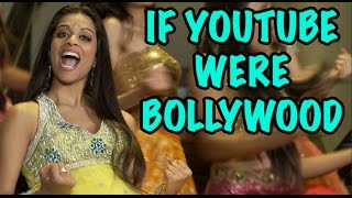 If YouTube Were Bollywood [upl. by Lokim]