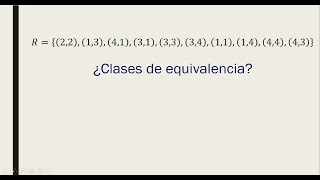 Relaciones de equivalencia Ejercicio 1 [upl. by Severin]