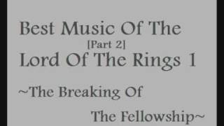 Best Music Of The Lord Of The Rings 1 part 2 [upl. by Adnilab358]