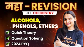 Alcohols Phenols Ethers  Theory Questions PYQs  JEE 2024 April Attempt  Shilpi Maam [upl. by Jensen]