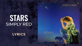 Simply Red  Stars LYRICS [upl. by Anahcra]