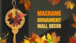 Hanging Macrame Ornament  Wall Decor Tutorial [upl. by Nahtanaj354]