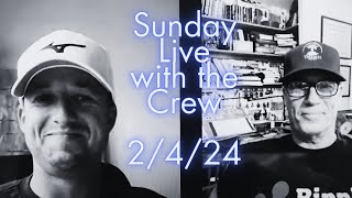 Sunday Live with the Crew 242024 [upl. by Bram]